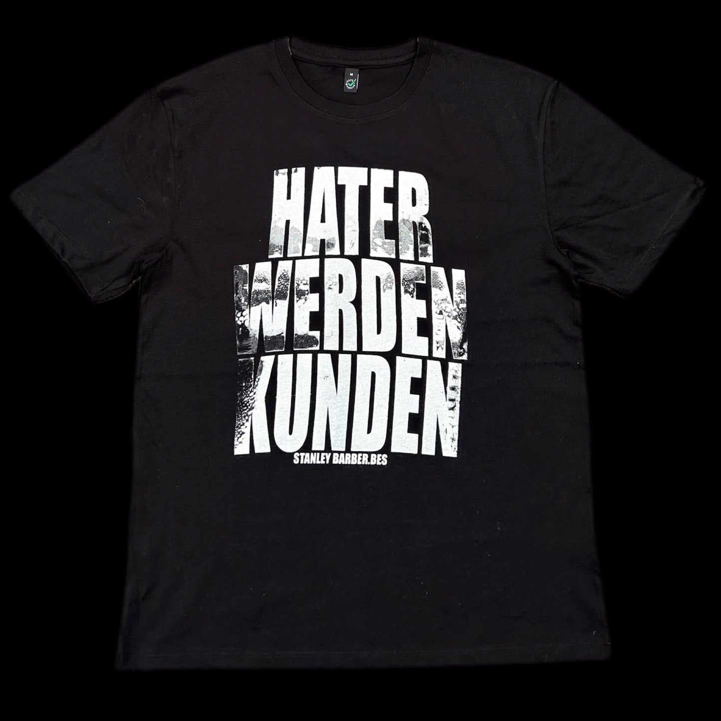 Hater Werden Kunden T Shirt Schwarz
